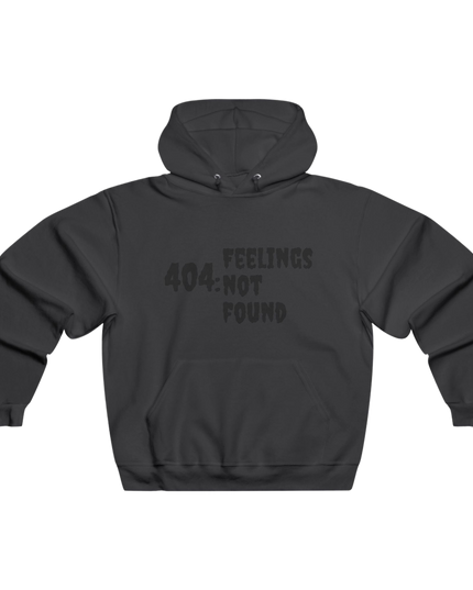 404: FEELINGS NOT FOUND Hoodie