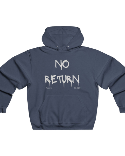 NO RETURN Hoodie
