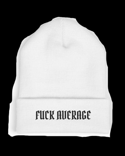 "FUCK AVERAGE" Embroidered Beanie | White Cuffed Knit Winter Cap - No - Return - Apparel