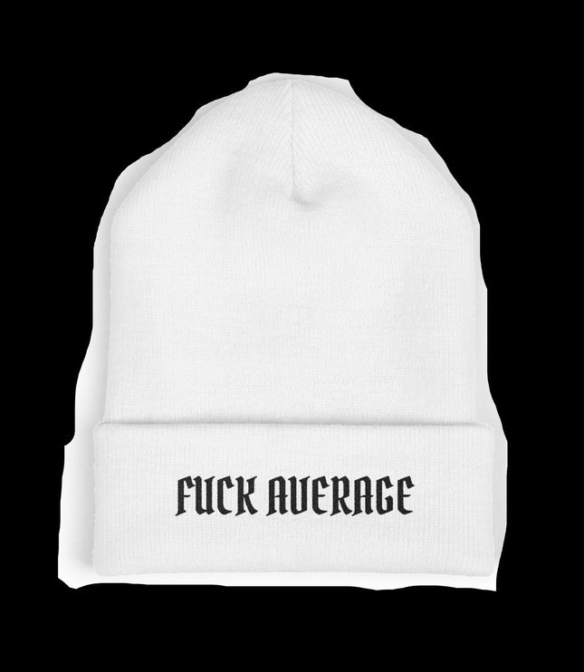 "FUCK AVERAGE" Embroidered Beanie | White Cuffed Knit Winter Cap - No - Return - Apparel