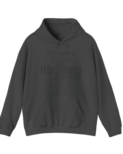 Galaxy Transformed Hoodie — Inspirational 'Energy Cannot Be Destroyed, Only Transformed' Graphic Hoodie