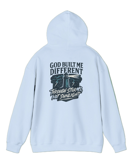 God Built Me Different – Through Storms Not Sunlight Hoodie - No - Return - Apparel