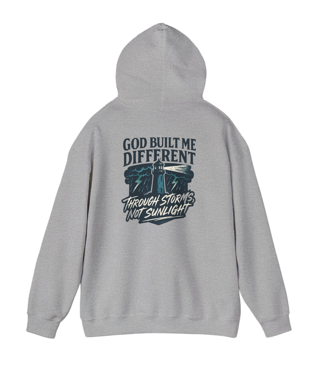 God Built Me Different – Through Storms Not Sunlight Hoodie