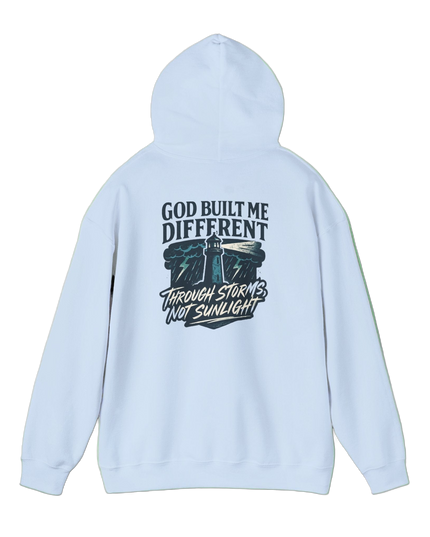 God Built Me Different – Through Storms Not Sunlight Hoodie