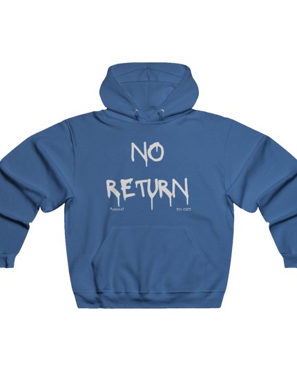 NO RETURN Hoodie