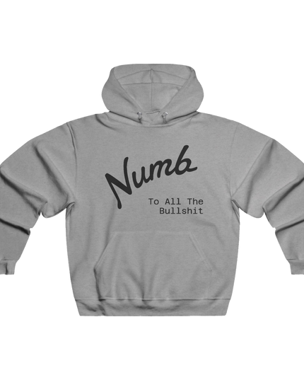 NUMB // To All The Bullshit Hoodie