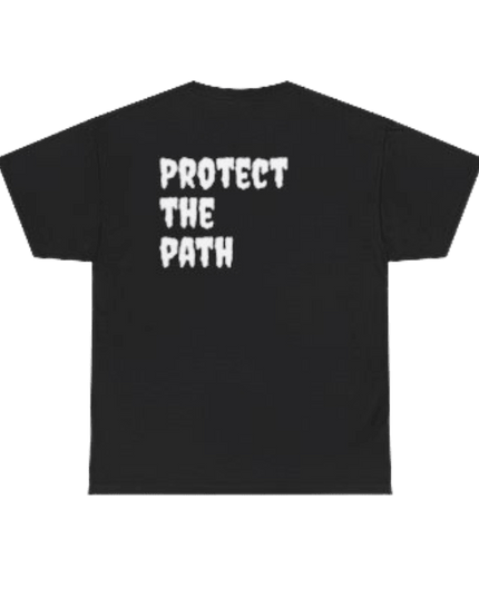 Protect The Path - No - Return - Apparel