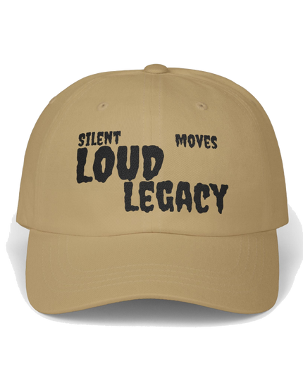 Silent Moves Loud Legacy Dad Hat – Distressed Low-Profile Motivational Cap