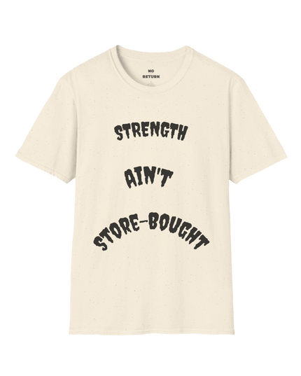 Strength Ain't Store - Bought T-Shirt — "God Built Different" Inspirational Tee - No - Return - Apparel
