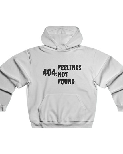 404: FEELINGS NOT FOUND Hoodie